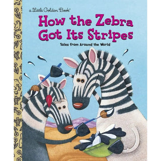 A Little Golden Book How the Zebra Got It’s Stripes