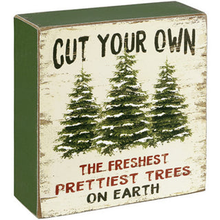 Cut Your Own Trees Box Sign