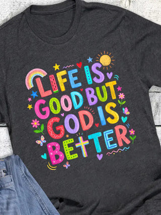 The Way Down South Faith Life is Good God is Better