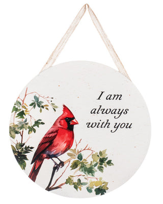 Cardinal Memorial Sign I Am Always With You