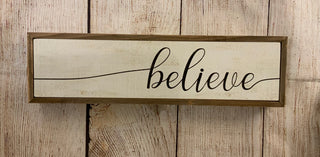 Believe Wood Sign
