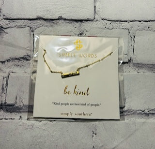 Simply Southern Necklace Be Kind