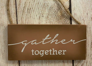 Gather Hanging Sign