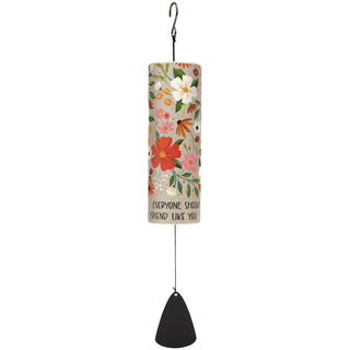 Friend Like You Cylinder Sonnet Chime 12.5”