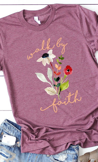 Walk By Faith Graphic Tee
