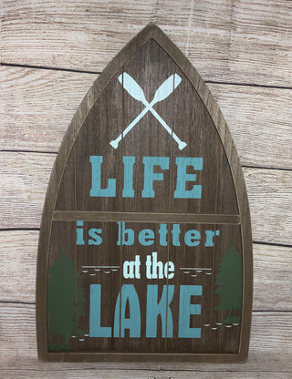 Life is Better at the Lake Boat Shaped Sign