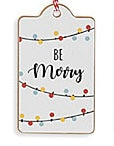 Be Merry Tag Ornament