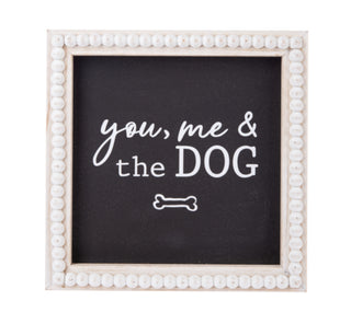 You, Me, & the Dog Sign