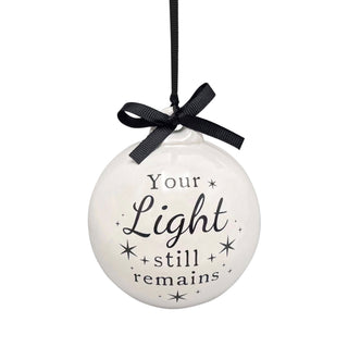 Remembrance Ornament Your Light Still Remains