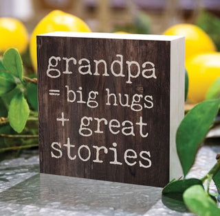 Grandpa=Big Hugs Block Sign