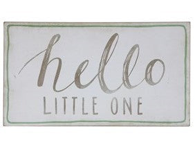Hello Little One Sign