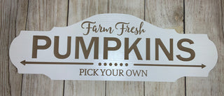 Farm Fresh Pumpkins Wood Engraved Sign