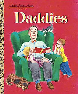 A Little Golden Book Daddies