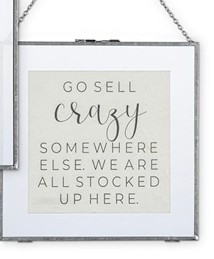 Go Sell Crazy Wall Sign
