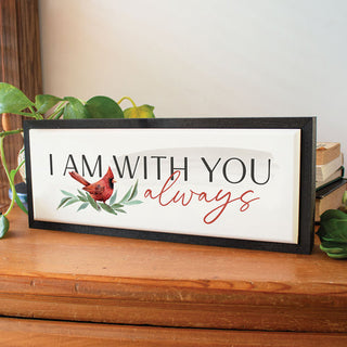 I Am Always With You Framed Art