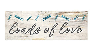 Loads of Love Sign