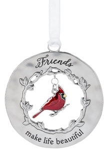 Friends Make Life Beautiful Cardinal Ornament