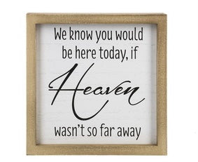 Heaven Wood Block Sign